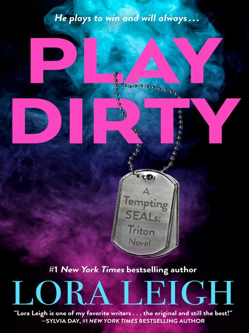 Title details for Play Dirty by Lora Leigh - Available